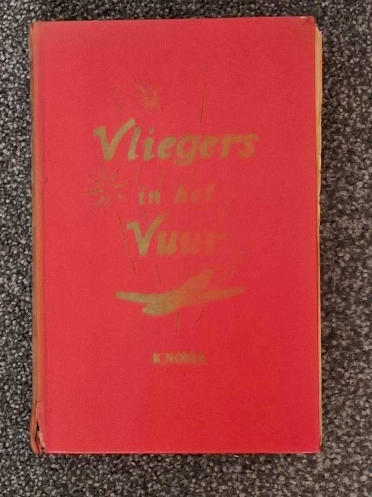 Vliegers in het vuur K Norel, Ophalen of Verzenden, Gelezen, K.Norel