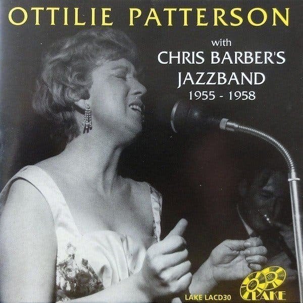 Ottilie Patterson With Chris Barber's Jazz Band– 1955 - 1958, Verzenden, Zo goed als nieuw, Jazz, Remastered