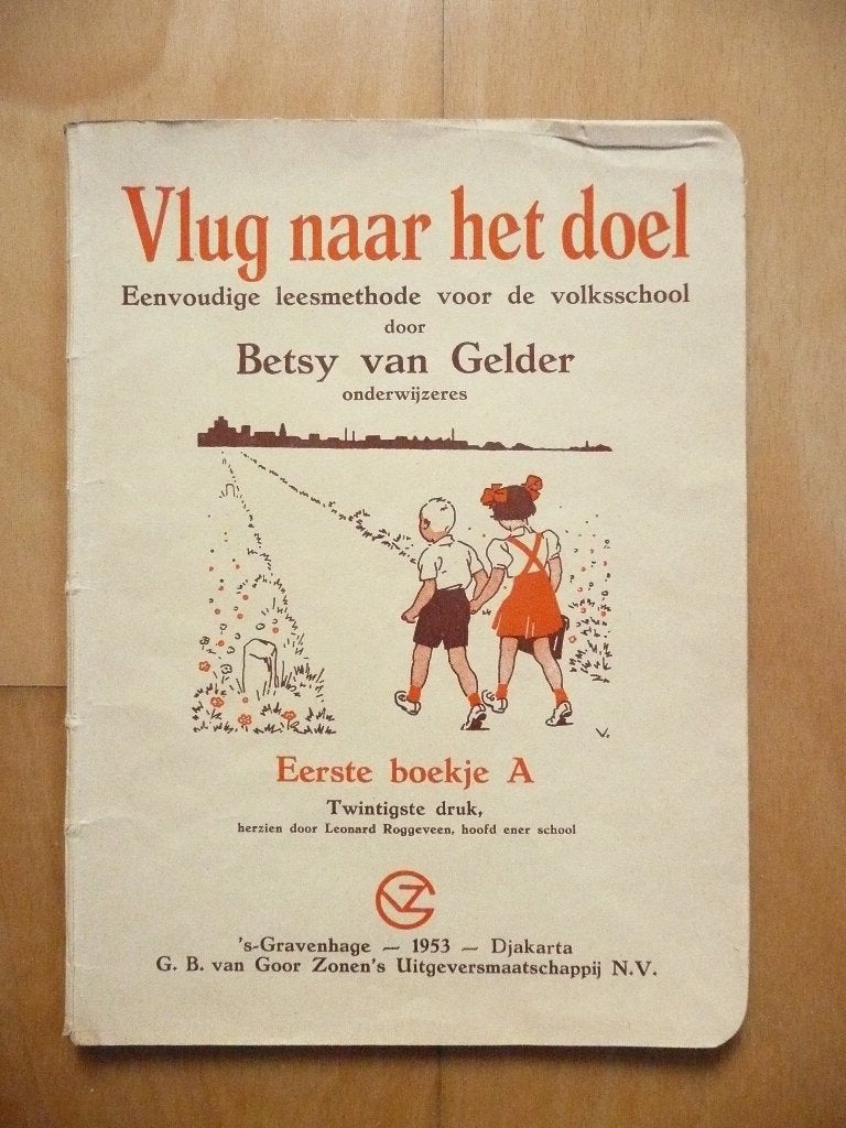 Vlug naar het doel- Eerste boekje A, Boeken, Kinderboeken | Jeugd | onder 10 jaar, Fictie algemeen, Betsy van Gelder, Ophalen