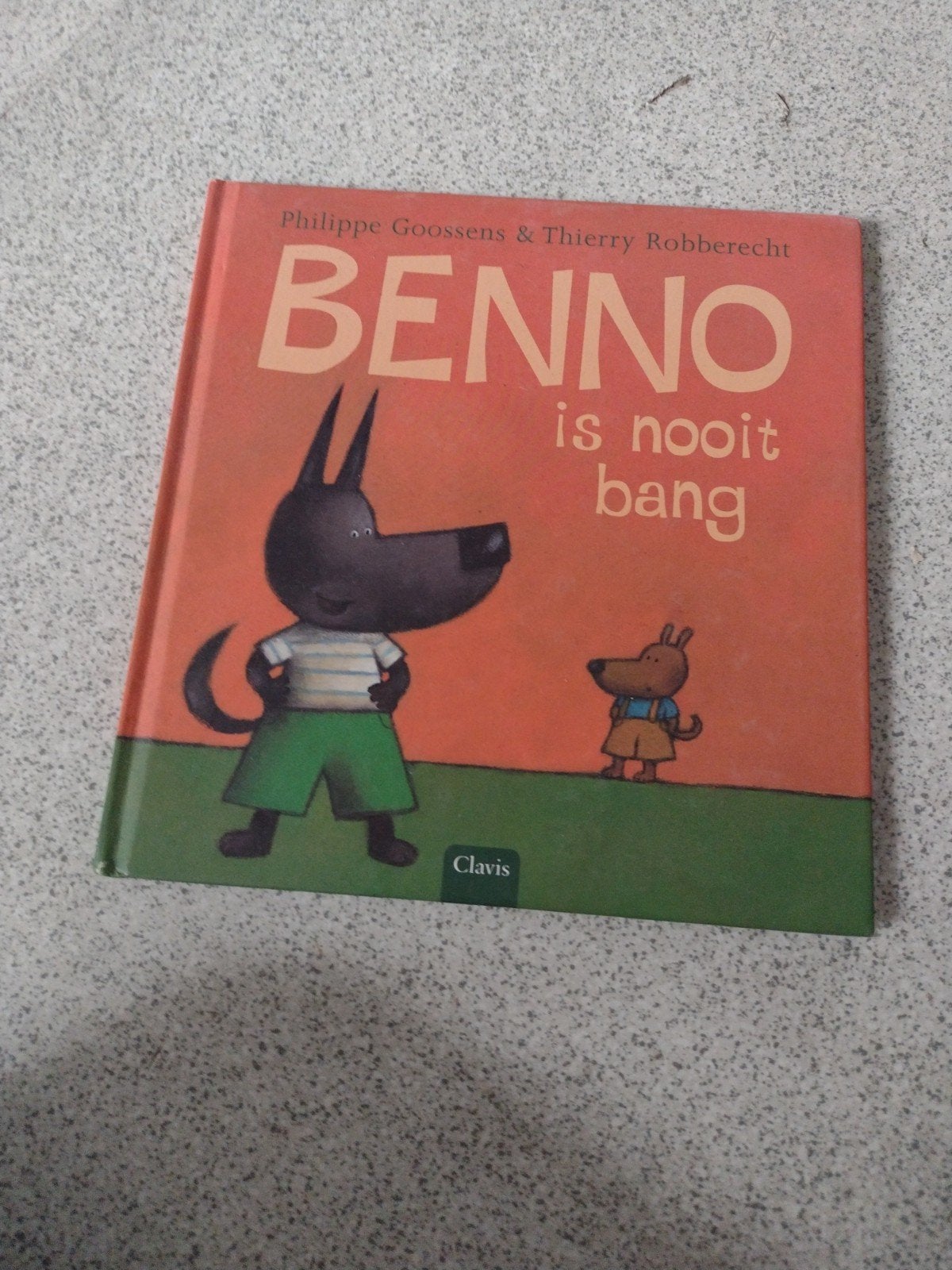 Benno is nooit bang - Kinderboek, Fictie algemeen, Jongen of Meisje, Philippe Goossens & Thierry Robberecht, Voorleesboek