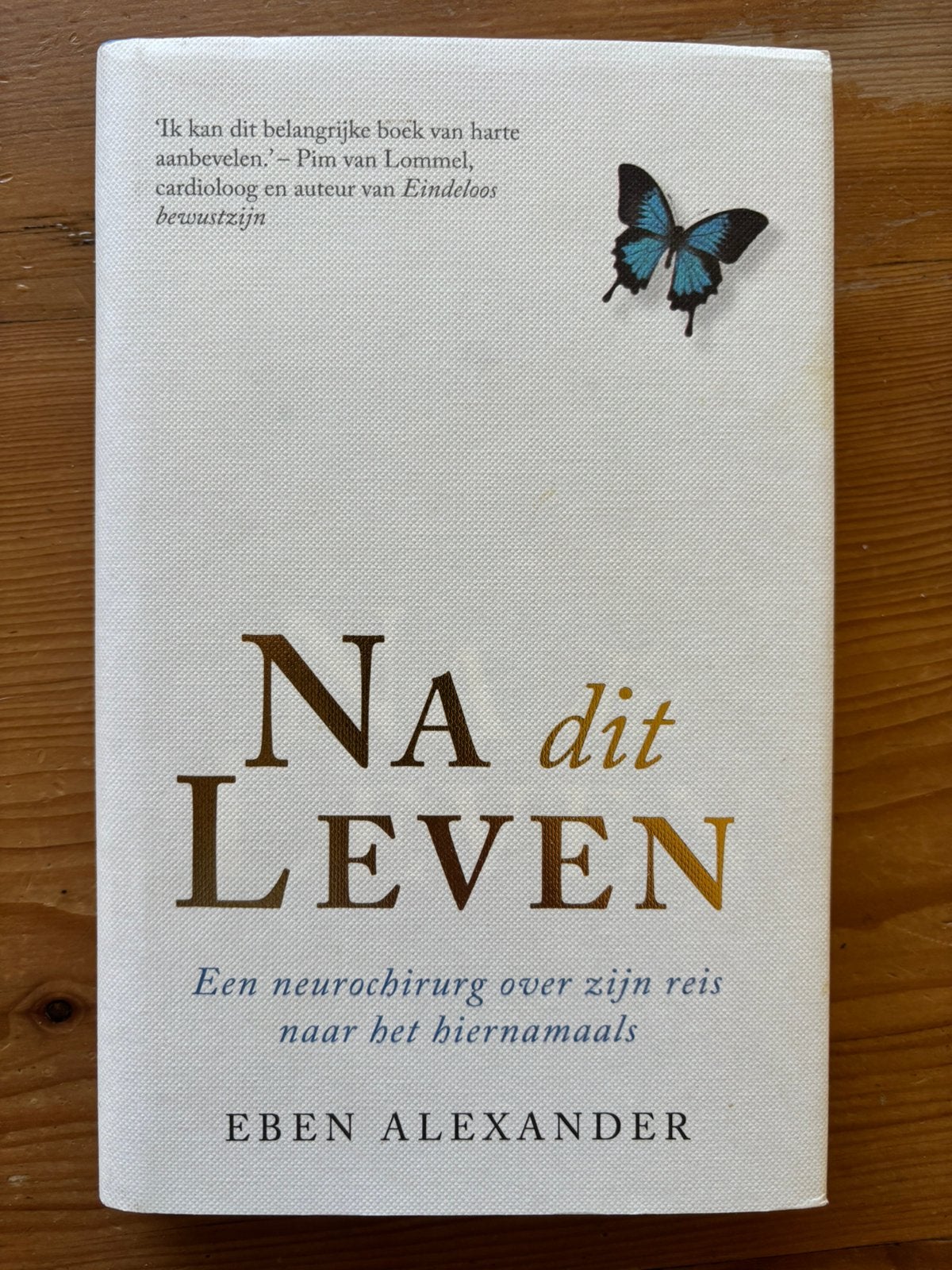 Na dit leven - Eben Alexander, Ophalen of Verzenden, Gelezen, Overige onderwerpen, Achtergrond en Informatie