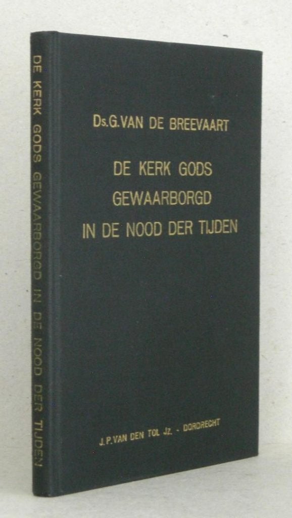 Ds. G. van de Breevaart: De kerk Gods gewaarborgd., Ophalen of Verzenden, Gelezen, Ds. G. van de Breevaart, Christendom | Protestants