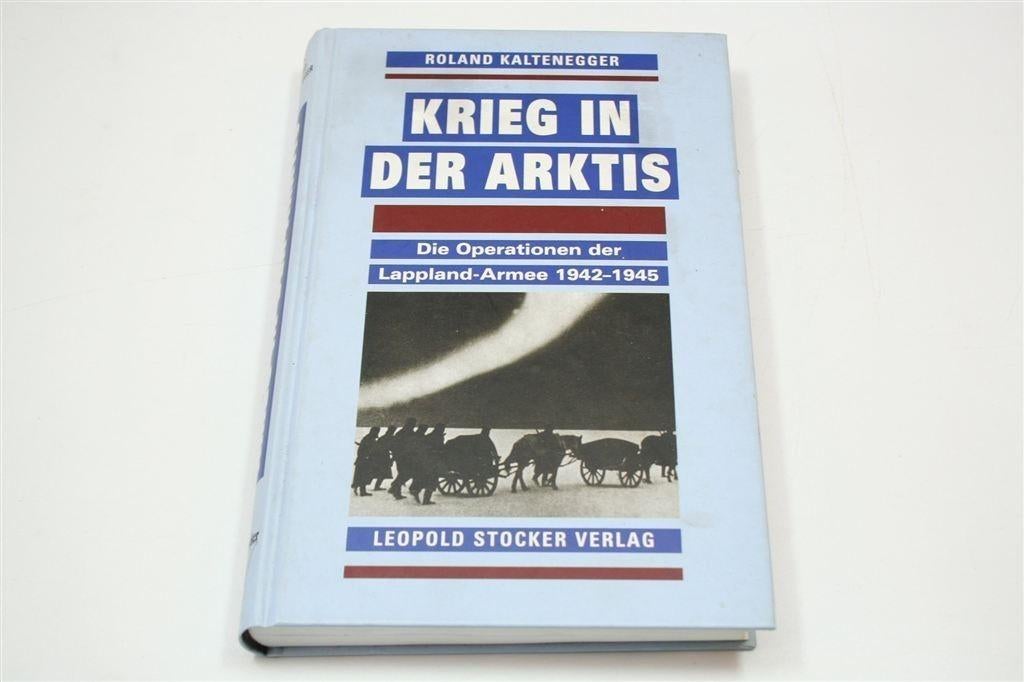 Krieg in der Arktis — Lappland-Armee WO II, Dik Boek, Ophalen of Verzenden, Tweede Wereldoorlog, Gelezen, Overige onderwerpen
