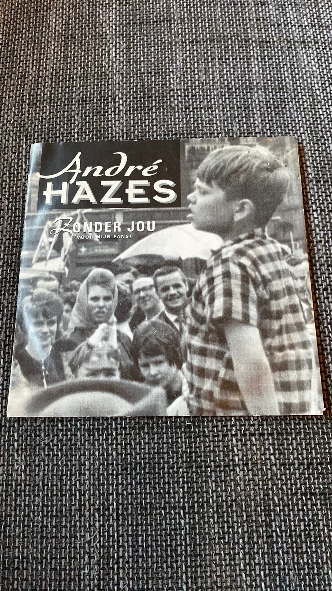 Vinyl single Andre Hazes - Zonder jou, Cd's en Dvd's, Vinyl Singles, Ophalen of Verzenden, Zo goed als nieuw, Nederlandstalig