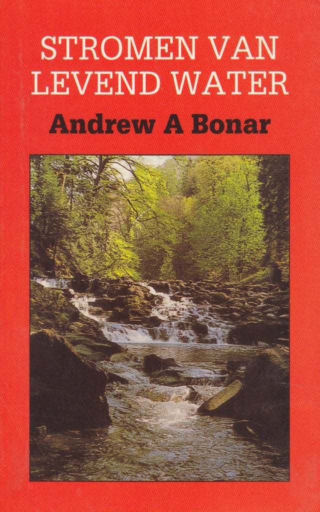 Andrew A.Bonar – STROMEN VAN LEVEND WATER, Boeken, Ophalen of Verzenden, Gelezen