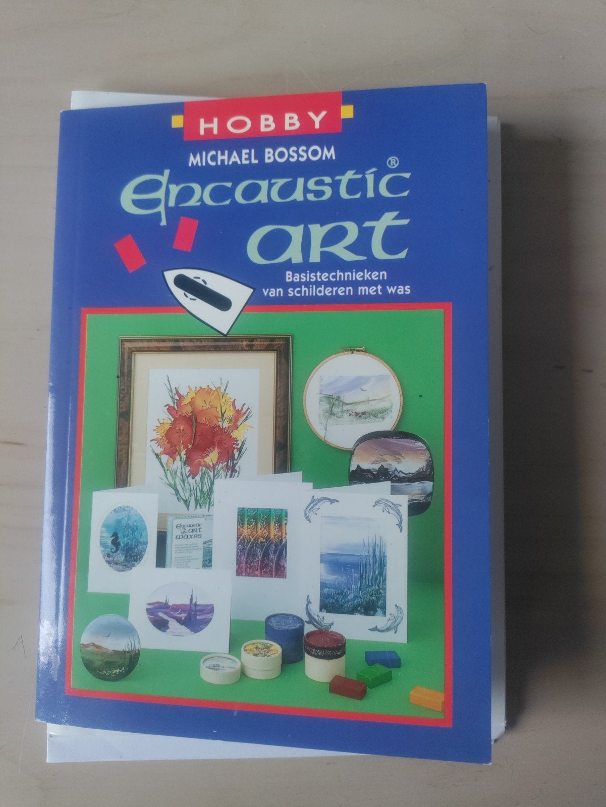 Encaustic Art: Basistechnieken van schilderen met was, Ophalen of Verzenden, Gebruikt, Overige typen