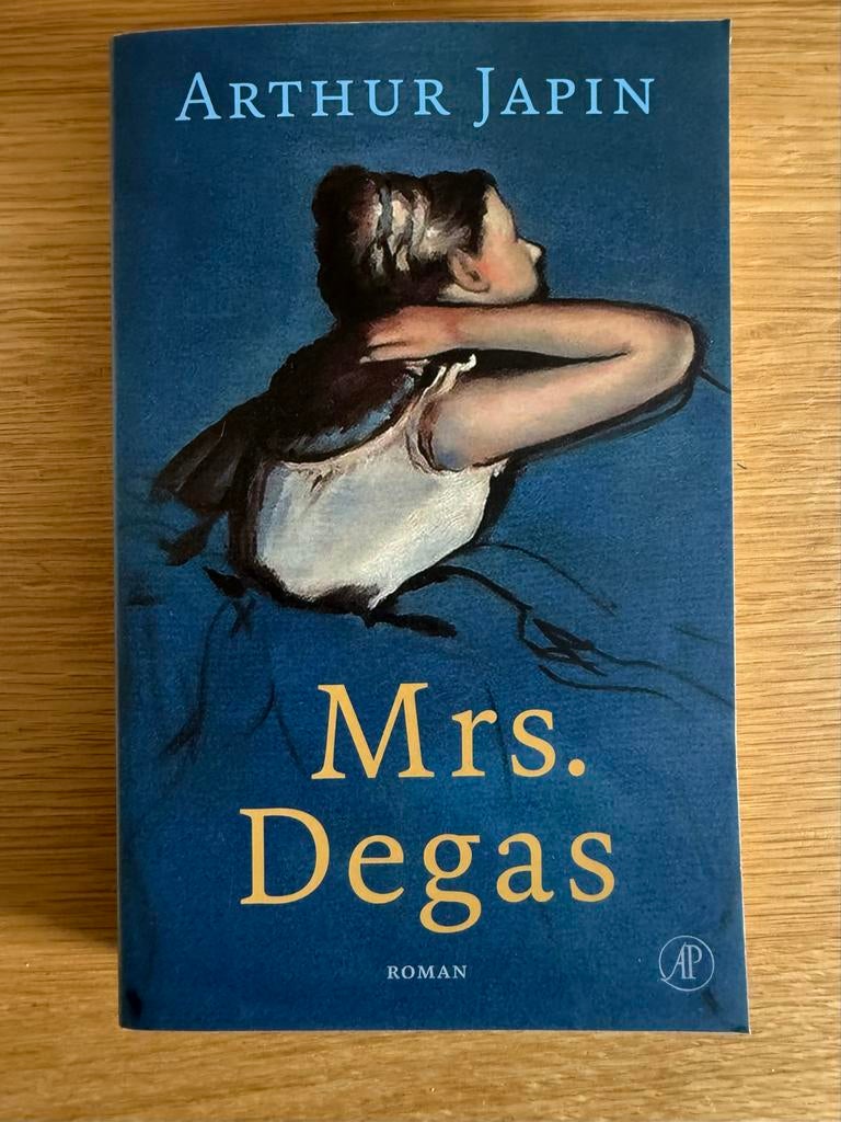 Mrs. Degas - Arthur Japin (Roman), Boeken, Romans, Zo goed als nieuw, Nederland, Ophalen of Verzenden