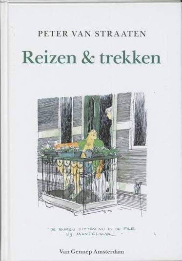 Peter van Straaten: Reizen & trekken. Hardcover, Ophalen of Verzenden, Nieuw, Peter van Straaten, Nederland