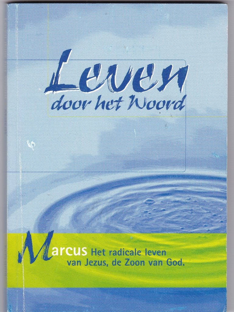Eaton, Michael A. – MARCUS … Het radicale leven v Jezus, Boeken, Ophalen of Verzenden, Gelezen, Eaton, Michael A., Christendom | Protestants