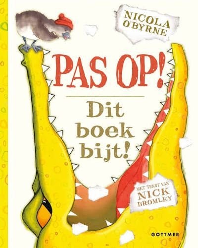 Nicola O'Byrne: Pas op! Dit boek bijt! Hardcover, grootform., Gelezen, Fictie algemeen, Jongen of Meisje, Ophalen of Verzenden