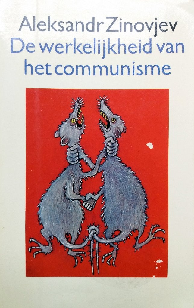 Aleksandr Zinovjev - De werkelijkheid van het communisme, Ophalen of Verzenden, Gelezen, Europa overig
