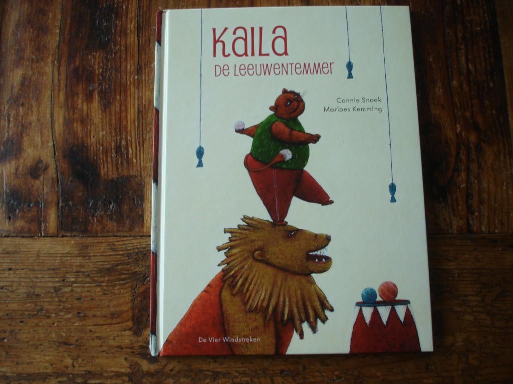 kleuter.01(1350) kalla de leeuwentemmer ; connie snoek, Ophalen of Verzenden, Zo goed als nieuw, Fictie algemeen