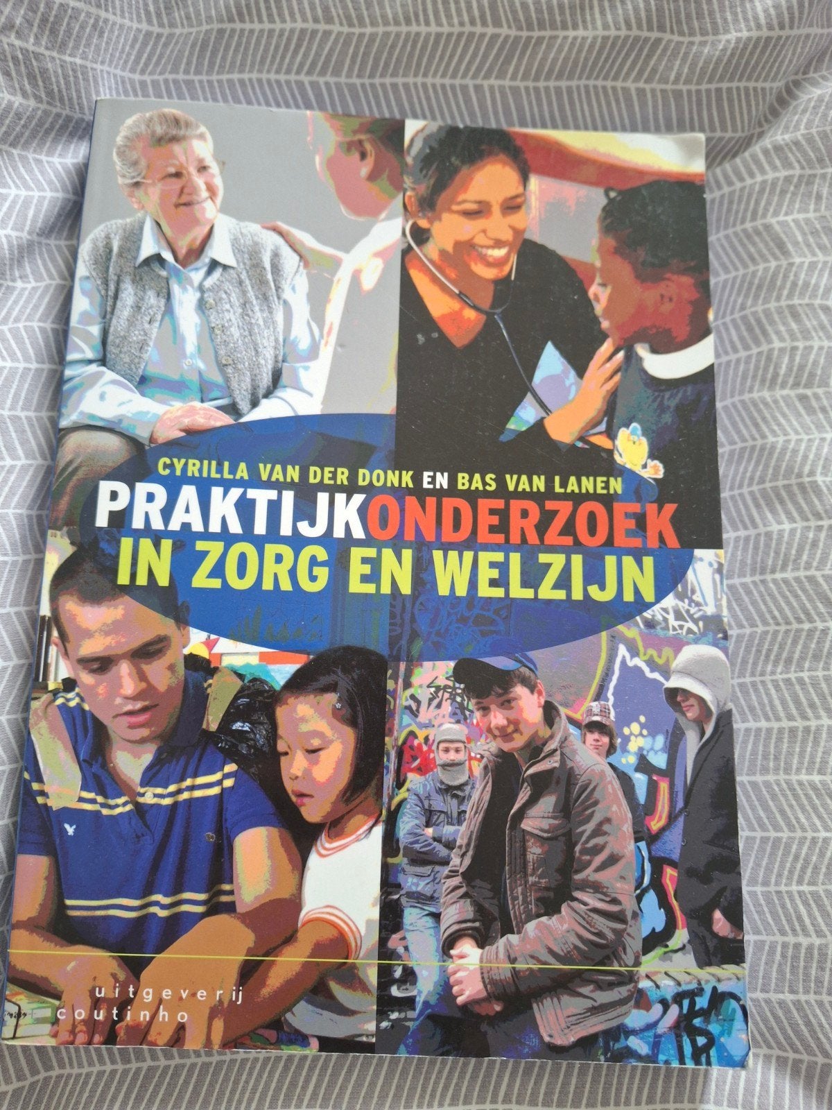 Praktijkonderzoek in Zorg en Welzijn - Studieboek, Cyrilla van der Donk en Bas van Lanen, Zo goed als nieuw, Gamma, HBO