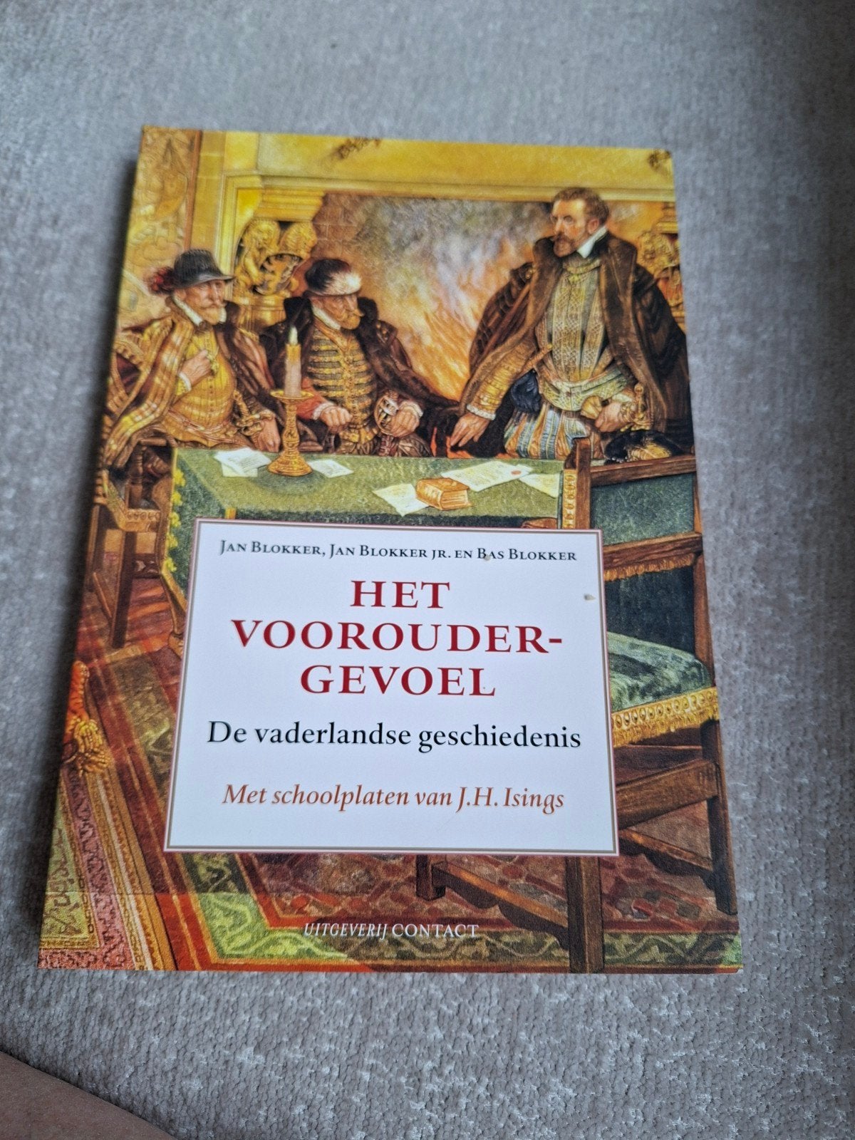 Het Vooroudergevoel  De vaderlandse geschiedenis, Ophalen, 20e eeuw of later, Zo goed als nieuw, Jan Blokker, Jan Blokker Jr. en Bas Blokker