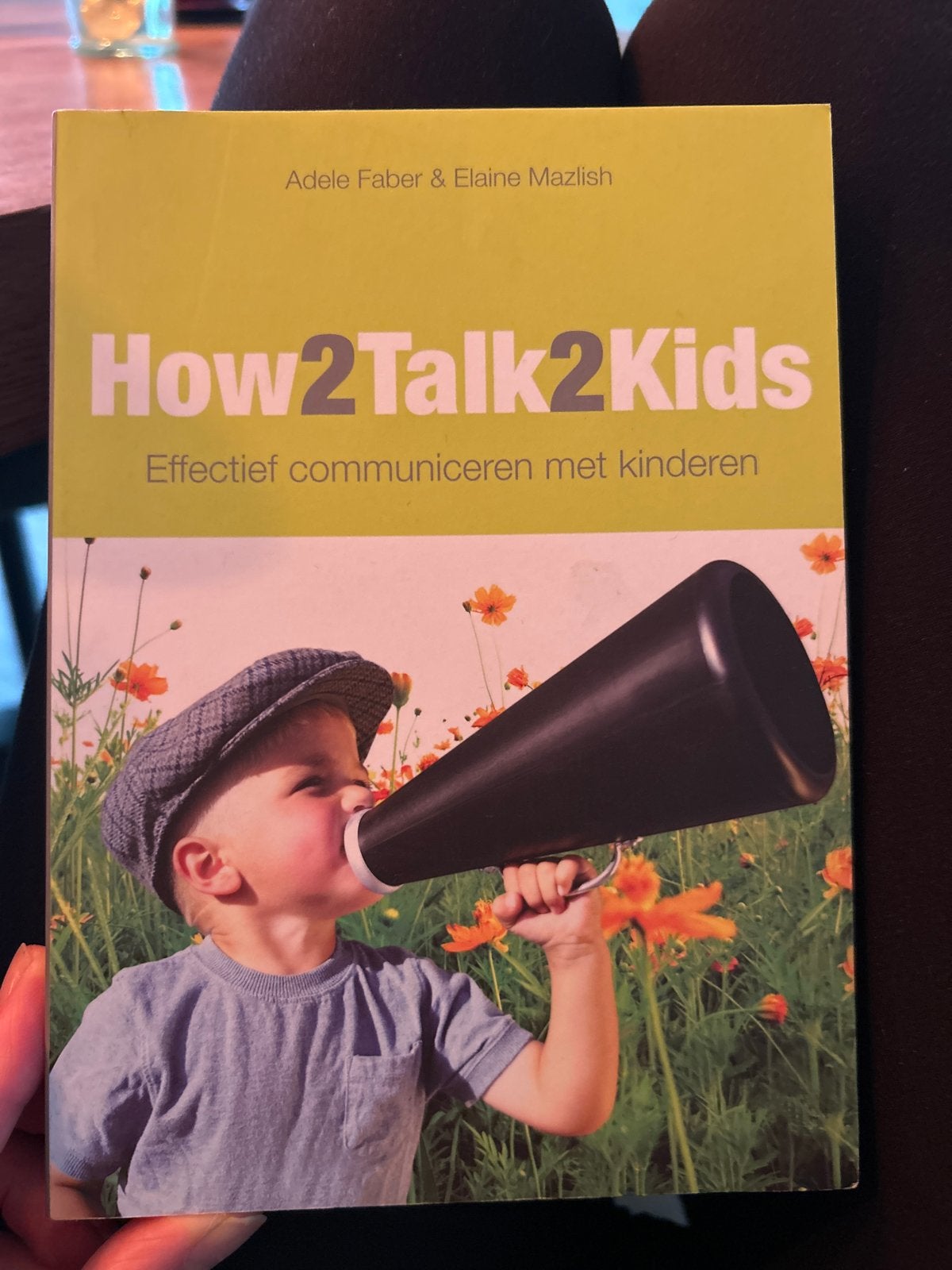 How2Talk2Kids: Effectief communiceren met kinderen, Ophalen of Verzenden, Zo goed als nieuw