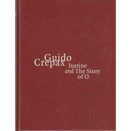 Guido Crepax: Justine and The Story of O. Hardcover, 18+, Ophalen of Verzenden, Zo goed als nieuw, Guido Crepax:, Europa overig
