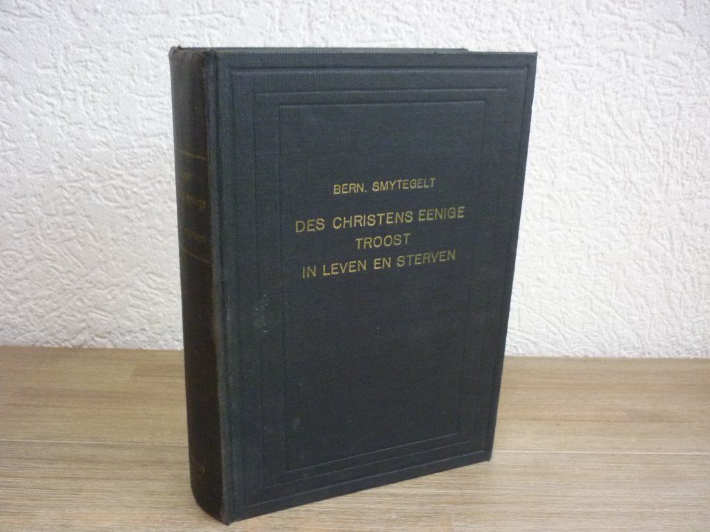 Bern. Smytegelt - Des Christens eenige troost - Catechismus, Gelezen, Bern. Smytegelt, Christendom | Protestants, Ophalen of Verzenden