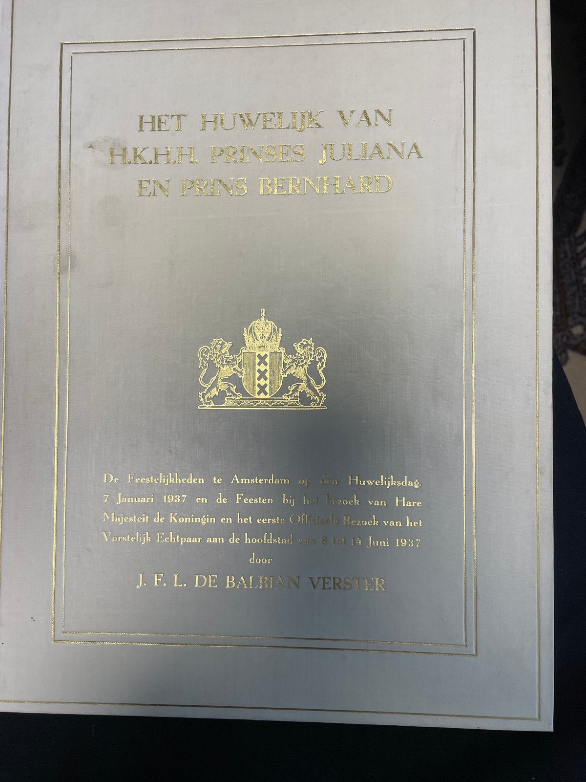 Boek: Huwelijk Prinses Juliana & Prins Bernhard 1937, Verzamelen, Ophalen of Verzenden, Gebruikt, Nederland, Tijdschrift of Boek