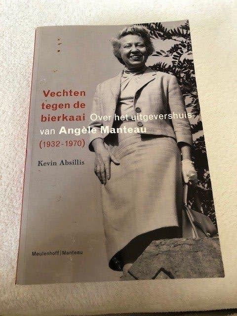 Vechten tegen de bierkaai, over het uitgevershuis van Mantea, Ophalen of Verzenden, Zo goed als nieuw, Kevin Absillies, Kunst en Cultuur