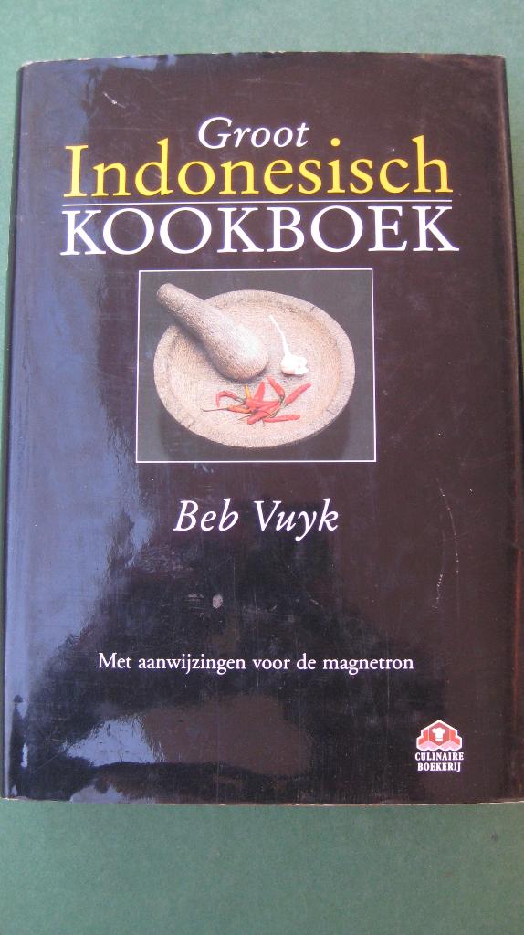 Beb Vuyk – Groot Indonesisch kookboek, Boeken, Kookboeken, Zo goed als nieuw, Voorgerechten en Soepen, Hoofdgerechten, Tapas, Hapjes en Dim Sum
