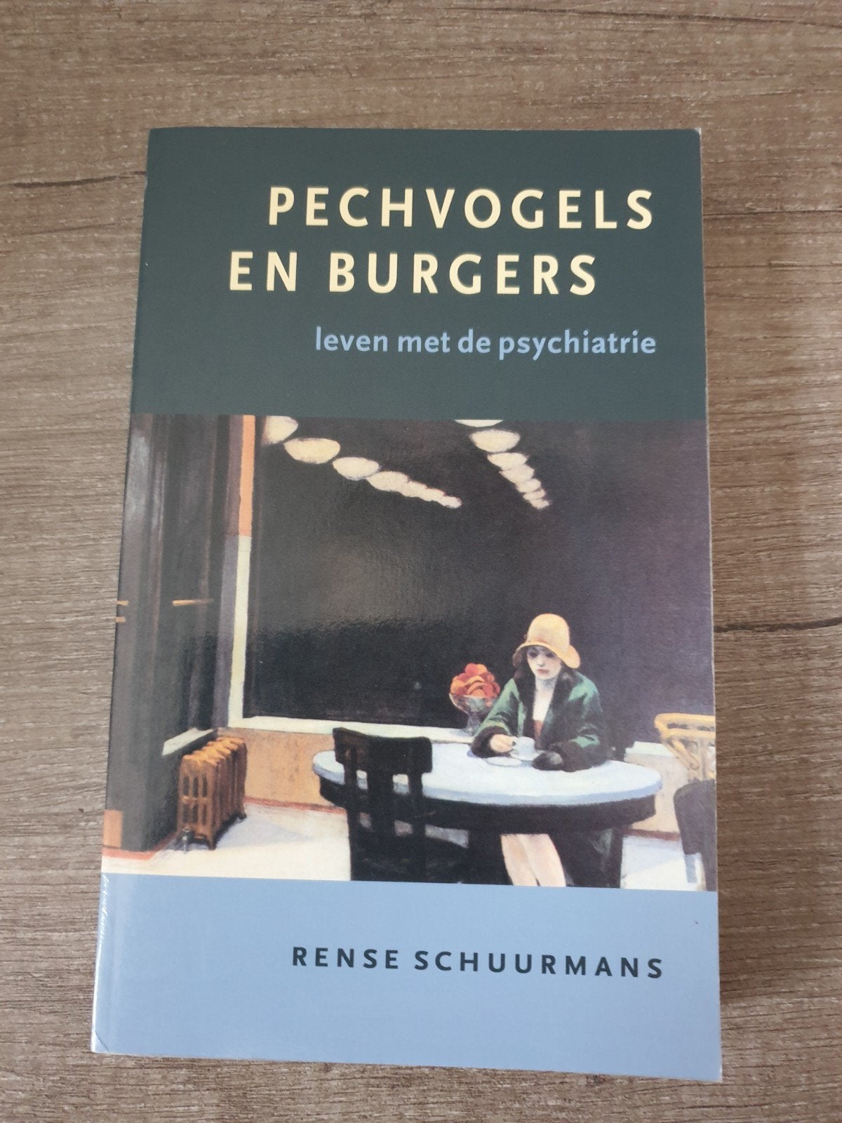 Pechvogels en Burgers Leven met de psychiatrie - Rense Schuu, Boeken, Ophalen of Verzenden, Gelezen, Rense Schuurmans