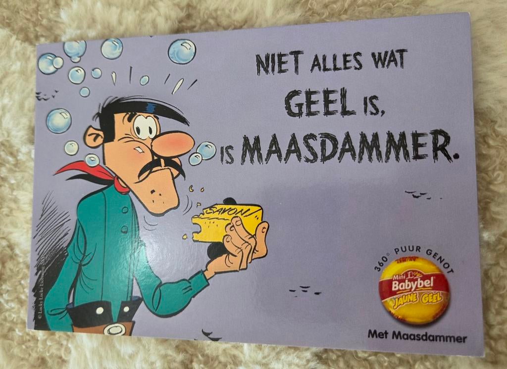 Babybel "Niet Alles Wat Geel Is, Is Maasdammer", Verzamelen, Verzenden, 1980 tot heden, Ongelopen, Overige thema's