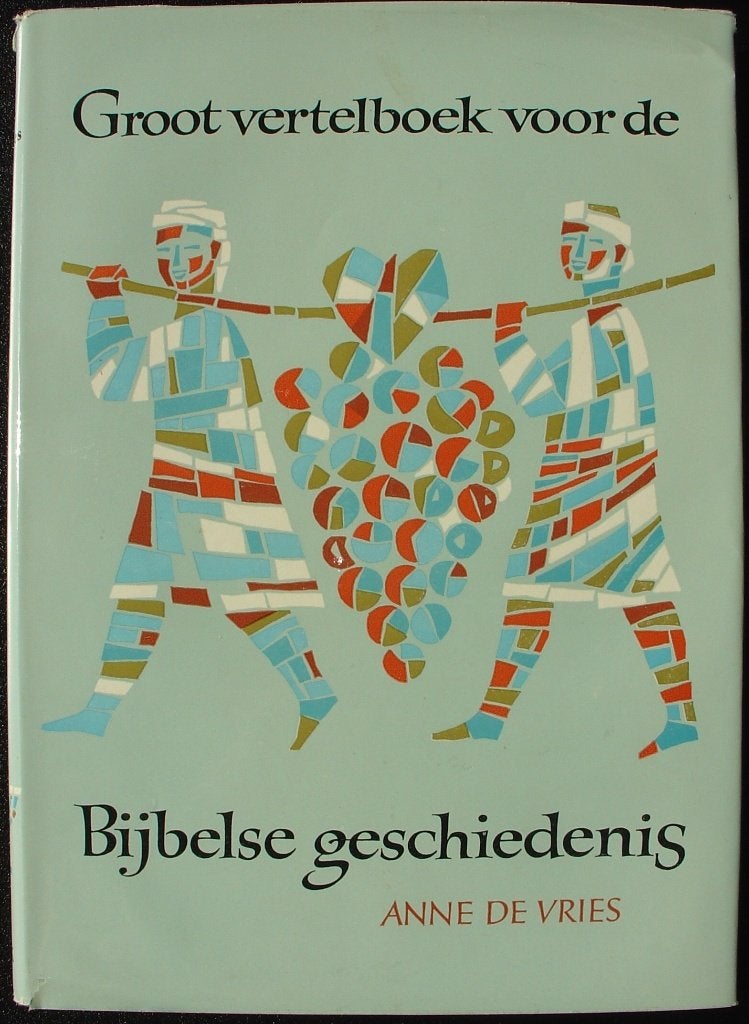 Groot vertelboek v.d Bijbelse geschiedenis I: Oude Testament, Ophalen of Verzenden, Anne de Vries