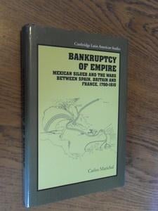 Marichal, Carlos. Bankruptcy of Empire, Ophalen of Verzenden, Zo goed als nieuw, Europa