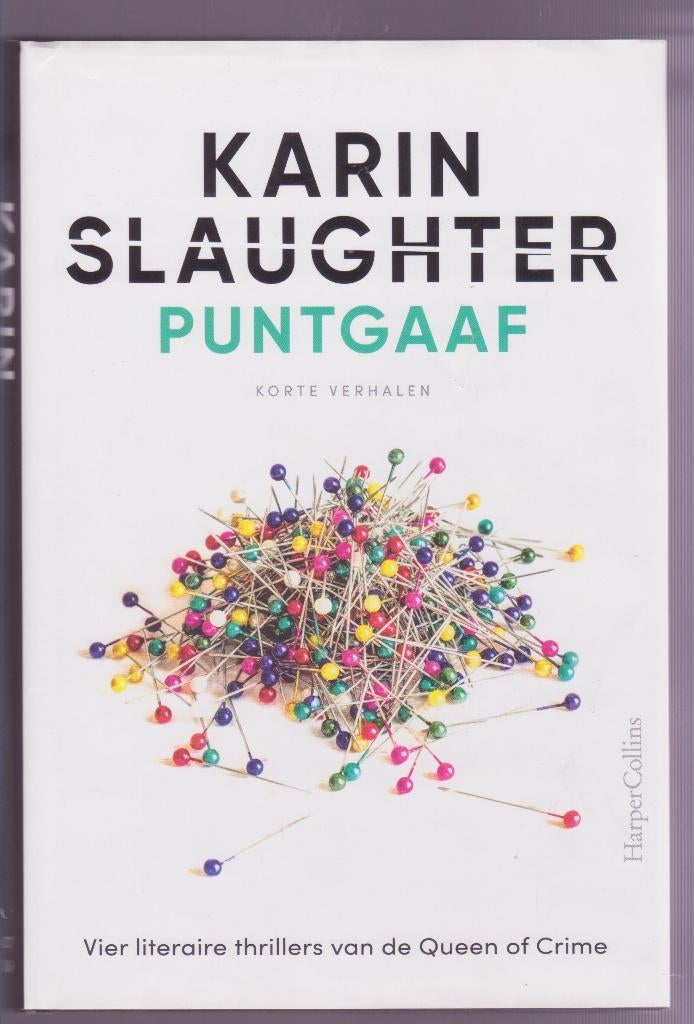 Karin Slaughter * Puntgaaf, Boeken, Thrillers, Zo goed als nieuw, Ophalen of Verzenden