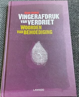 Vingerafdruk van verdriet Manu Keirse, Boeken, Ophalen of Verzenden, Zo goed als nieuw, Sociale wetenschap