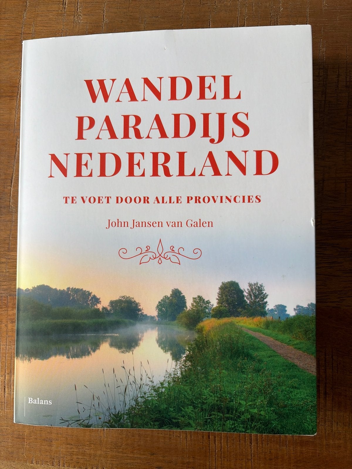 John Jansen van Galen - Wandelparadijs Nederland, Overige merken, John Jansen van Galen, Fiets- of Wandelgids, Ophalen of Verzenden
