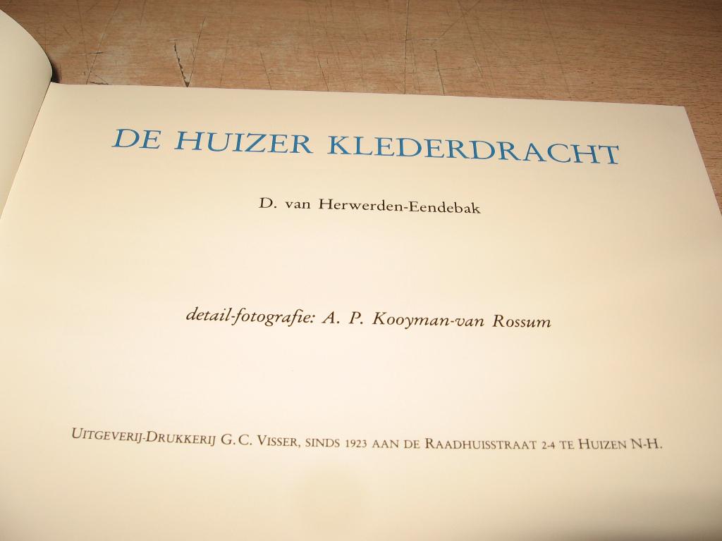 Huizen        De Huizer klederdracht, Ophalen of Verzenden, Zo goed als nieuw