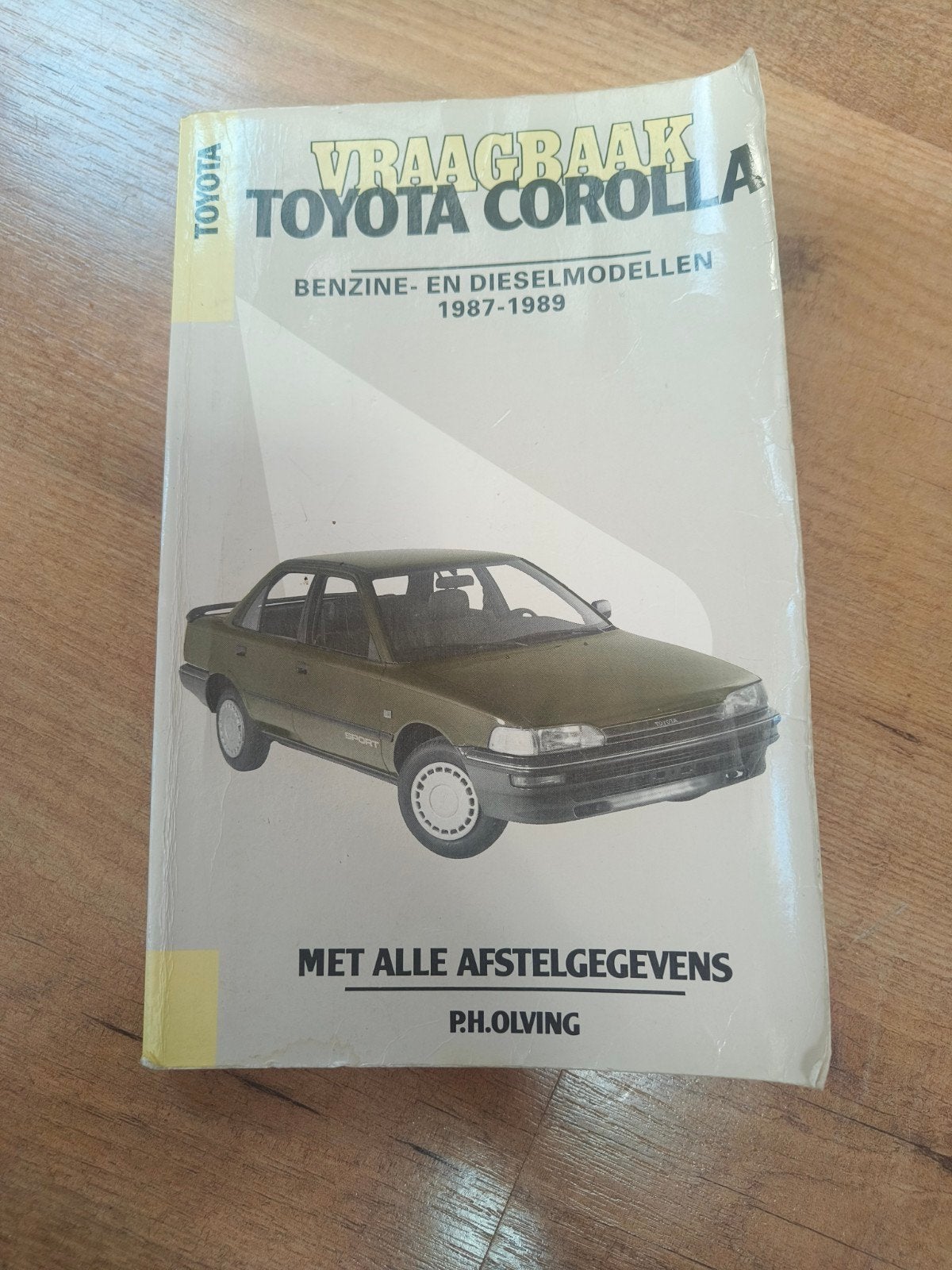 Vraagbaak Toyota Corolla Benzine- en Dieselmodellen, Boeken, Auto's | Boeken, Ophalen of Verzenden, Gelezen, Toyota, P.H. Olving