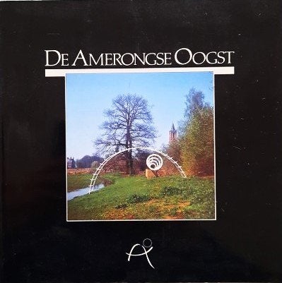 De Amerongse Oogst. (Hedendaagse Kunst rondom Kasteel), Ophalen of Verzenden, Zo goed als nieuw, Overige onderwerpen