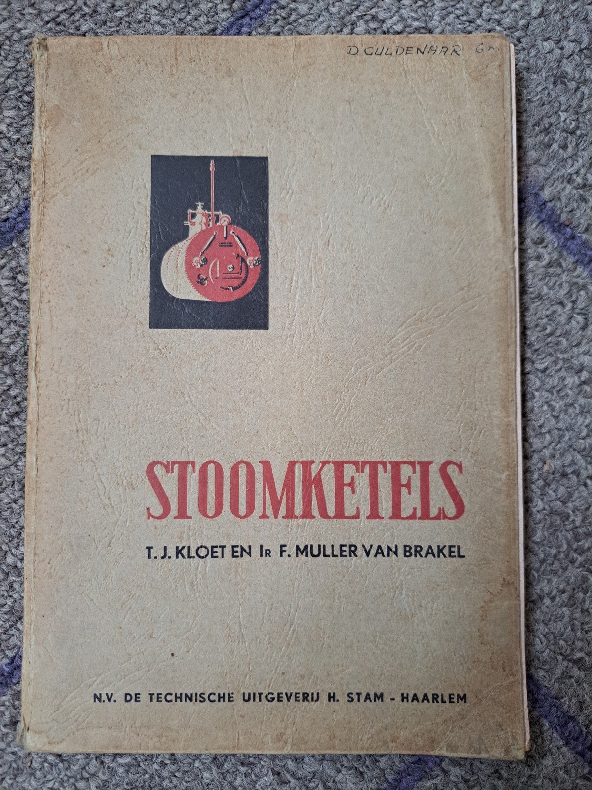 Stoomketels: Technische Informatie, Tabellen & Foto's, Ophalen of Verzenden, Gelezen, Werktuigbouwkunde, T.J. Kloet en Ir. F. Muller van Brakel