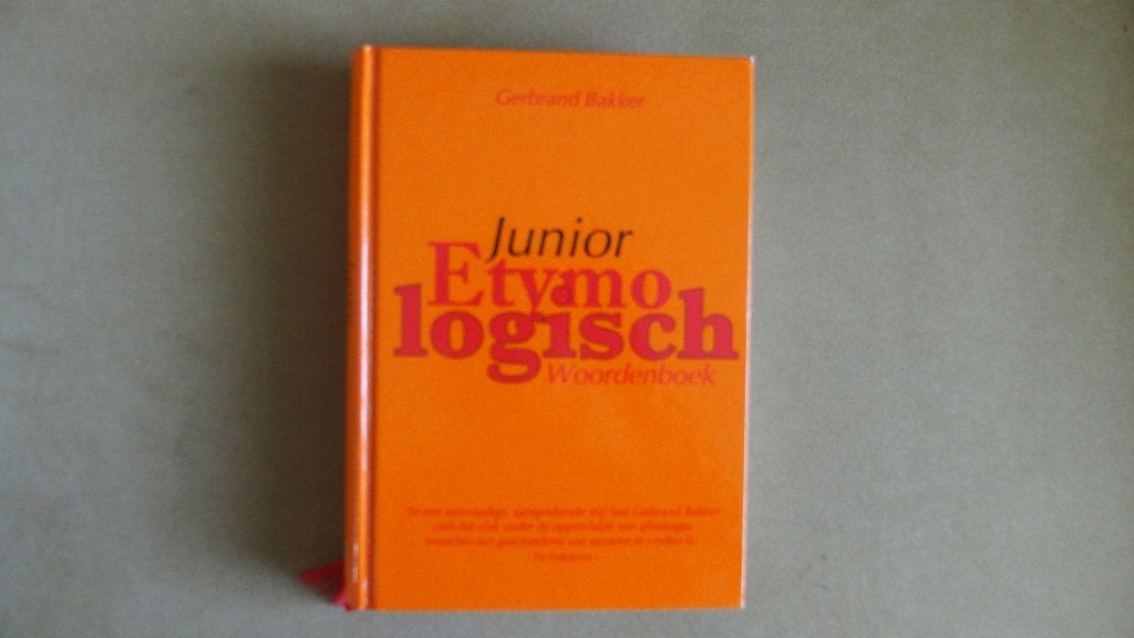Junior Etymo logisch woordenboek - zeldzaam, Gerbrand Bakker, Ophalen of Verzenden, Zo goed als nieuw, Overige uitgevers