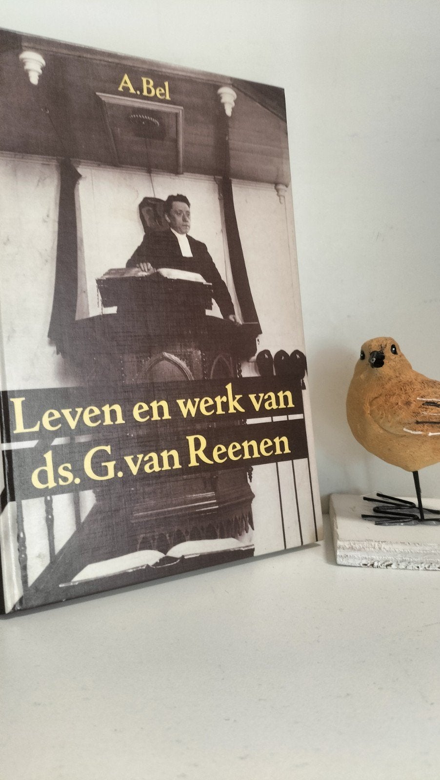 Bel, A.; Leven en werk van Ds. G. van Reenen, Boeken, Ophalen of Verzenden, Gelezen, Christendom | Protestants