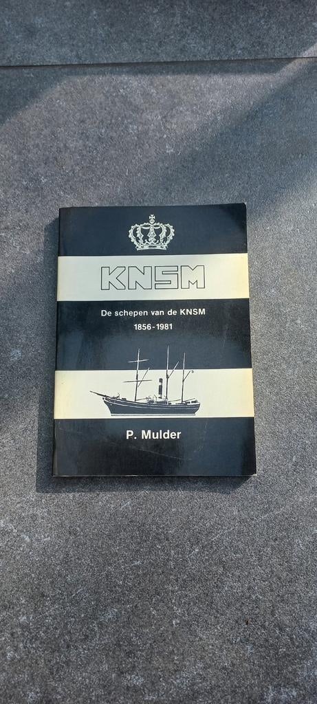 KNSM: De schepen van de KNSM 1856-1981 - P. Mulder, Ophalen of Verzenden, Gelezen, P. Mulder, Boot