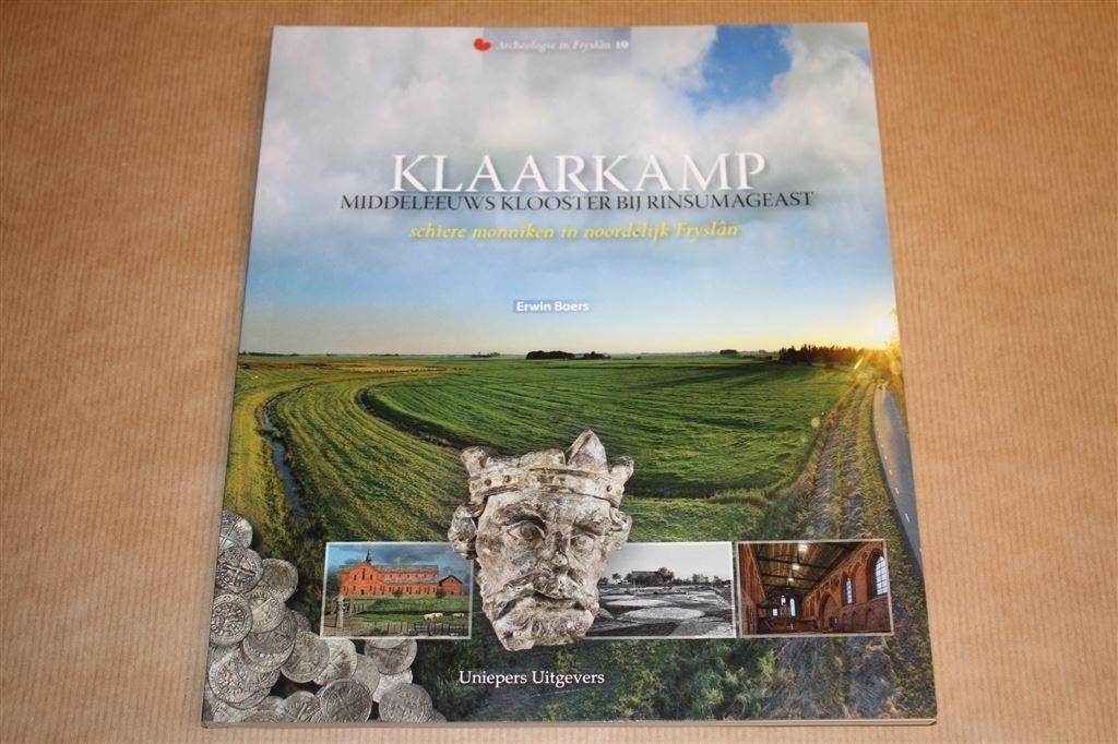 Klaarkamp - Middeleeuws klooster bij Rinsumageast, Boeken, Ophalen of Verzenden, Zo goed als nieuw