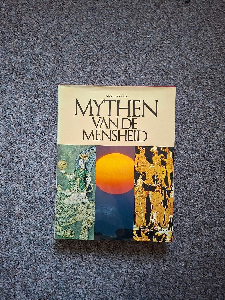 Mythen van de Mensheid/Alexander Eliot, Boeken, Ophalen of Verzenden, Gelezen, Alexander Eliot