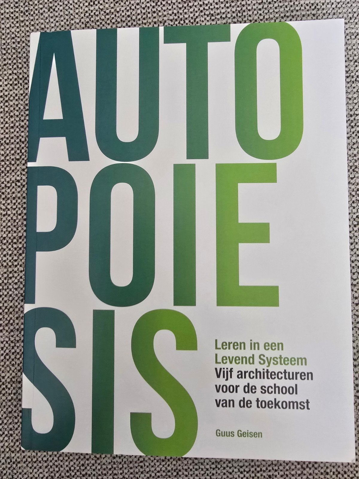 Autopoiesis: Leren in een Levend Systeem - Guus Geisen, Guus Geisen, Zo goed als nieuw, Gamma, HBO