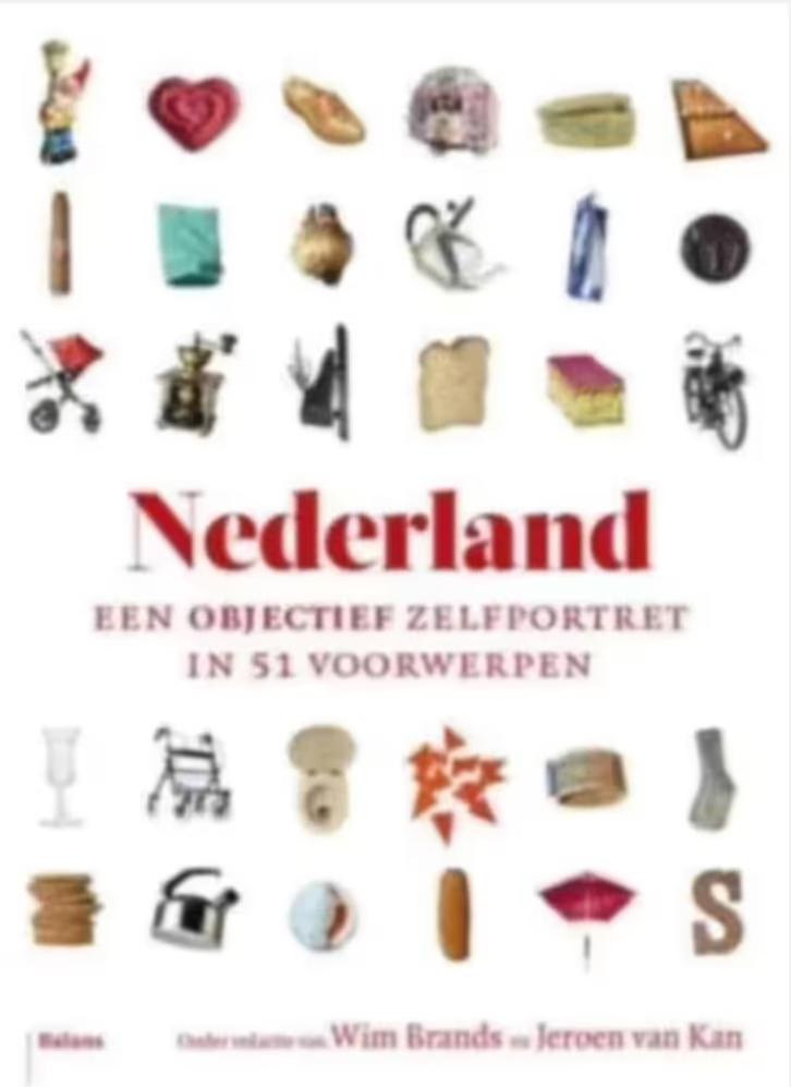 Nederland. Een objectief zelfportret in 51 voorwerpen, Ophalen of Verzenden, Zo goed als nieuw