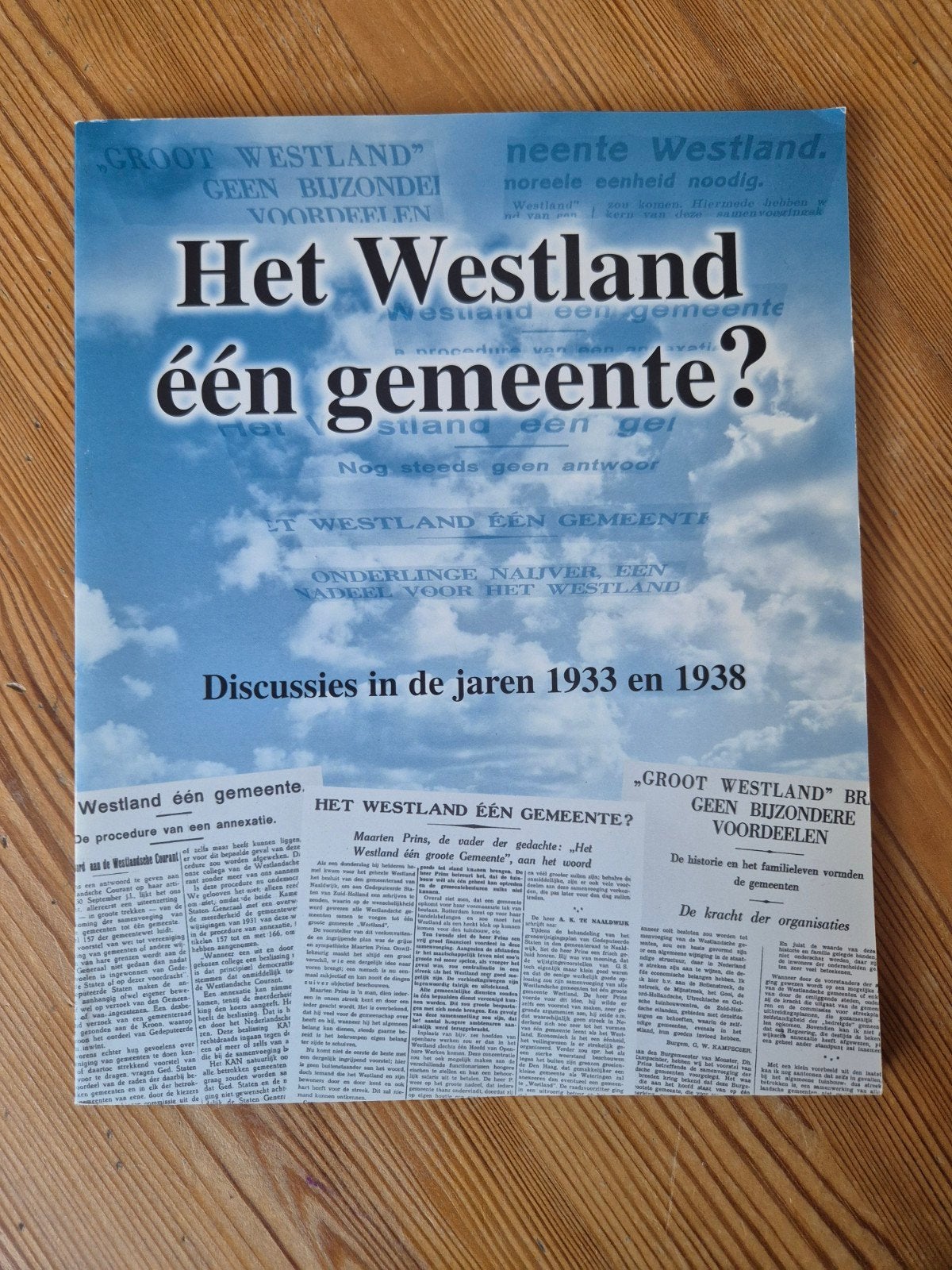 Het Westland één gemeente? Discussies 1933 en 1938, Boeken, Geschiedenis | Stad en Regio, Ophalen of Verzenden, Gelezen