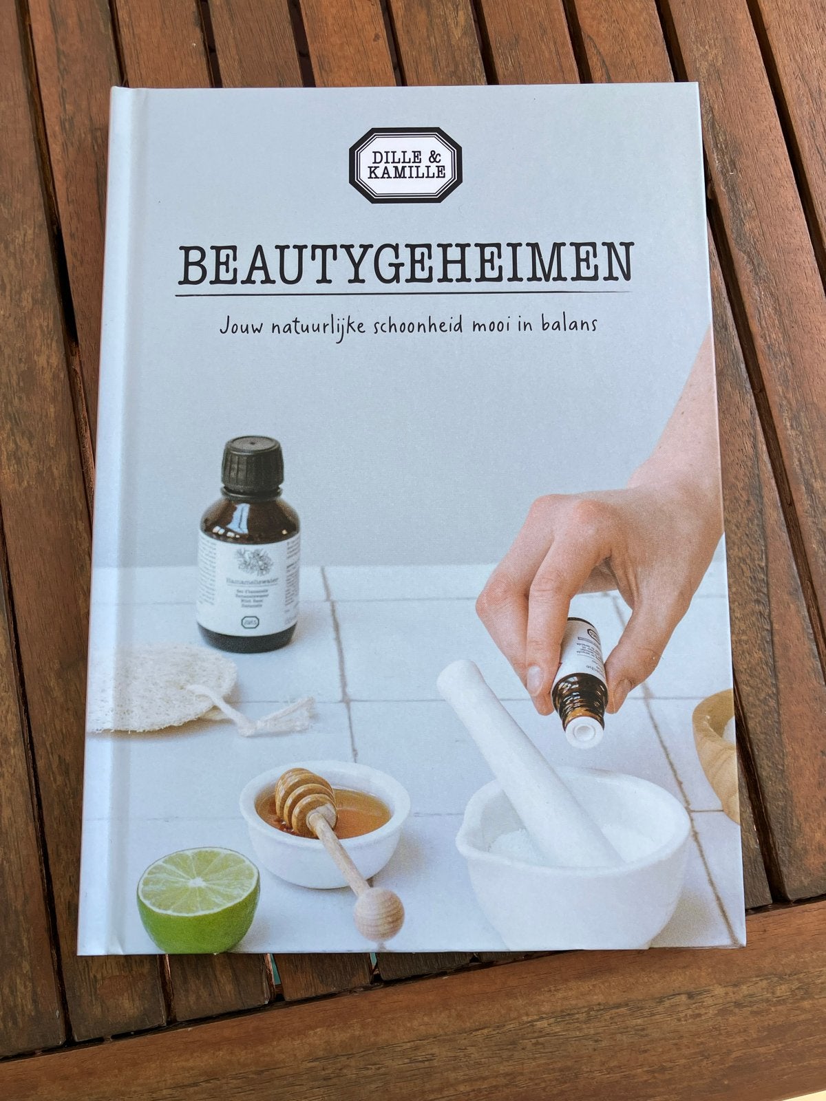 Dille & Kamille Beautygeheimen: Natuurlijke Schoonheid, Ophalen of Verzenden, Nieuw, Gezondheid en Conditie