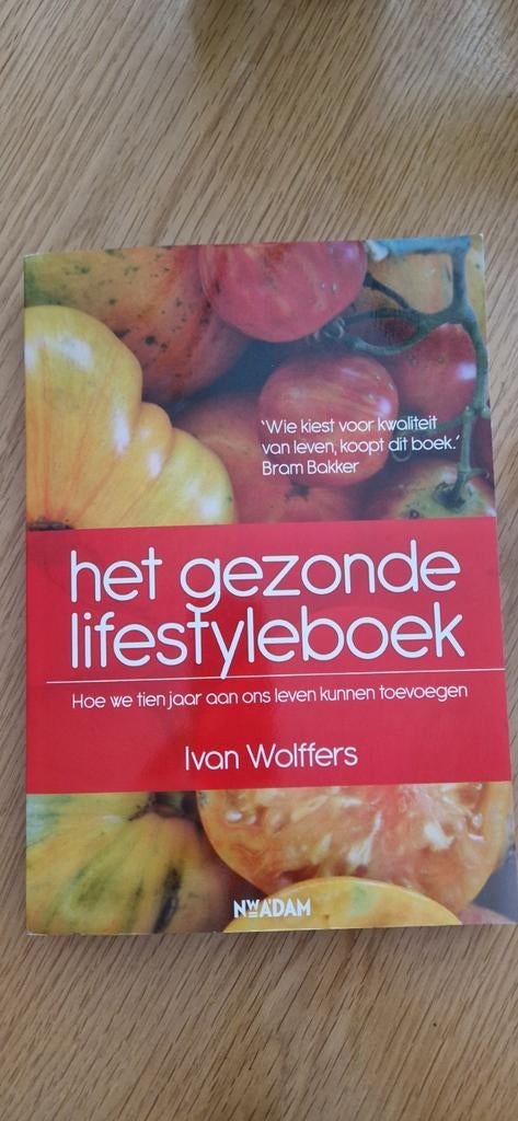Het Gezonde Lifestyleboek - Ivan Wolffers, Boeken, Ophalen of Verzenden, Nieuw, Gezondheid en Conditie, Ivan Wolffers