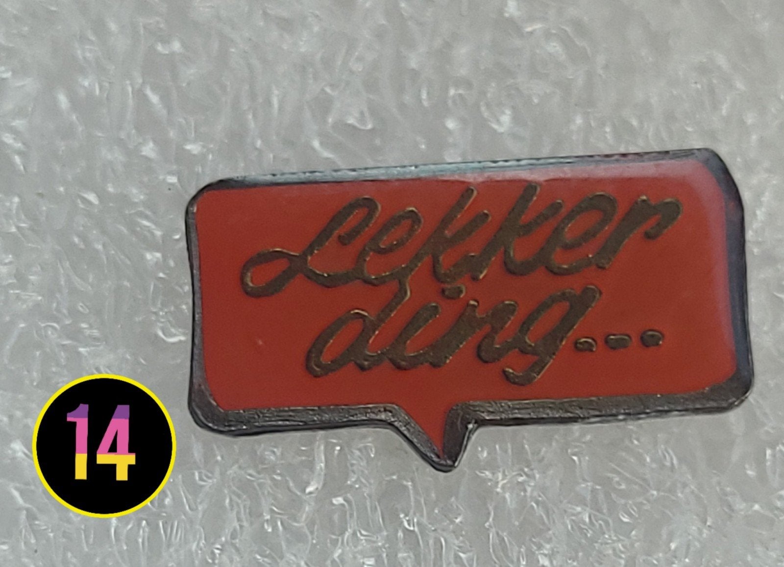 Vintage Pin 'Lekker ding...' - Grappige pin, Verzenden