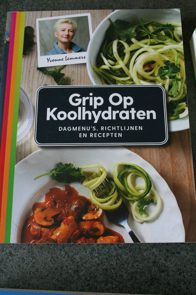 Grip op Koolhydraten Dagmenu's, recepten en richtlijnen, Gezond koken, Nieuw, Yvonne Lemmers, Overige gebieden