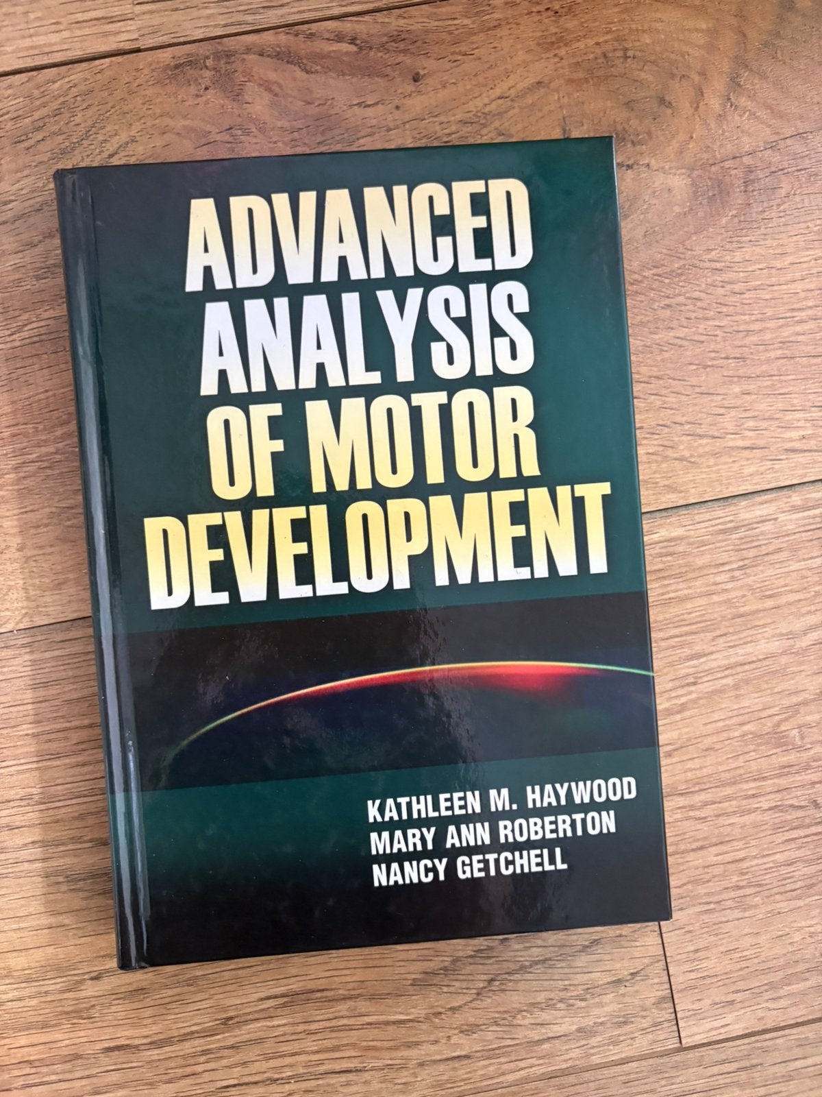 Advanced analysis of motor development boek, Ophalen, Zo goed als nieuw