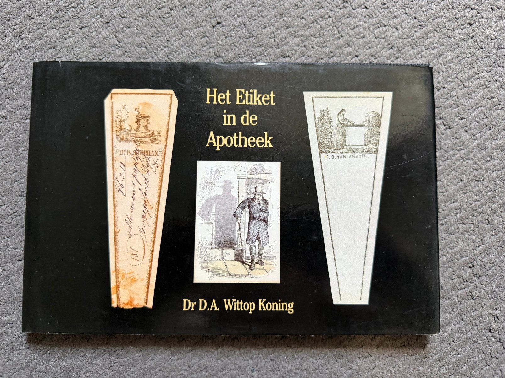 Het etiket in de apotheek Dr Wittop Koning, Boeken, Ophalen of Verzenden, Zo goed als nieuw