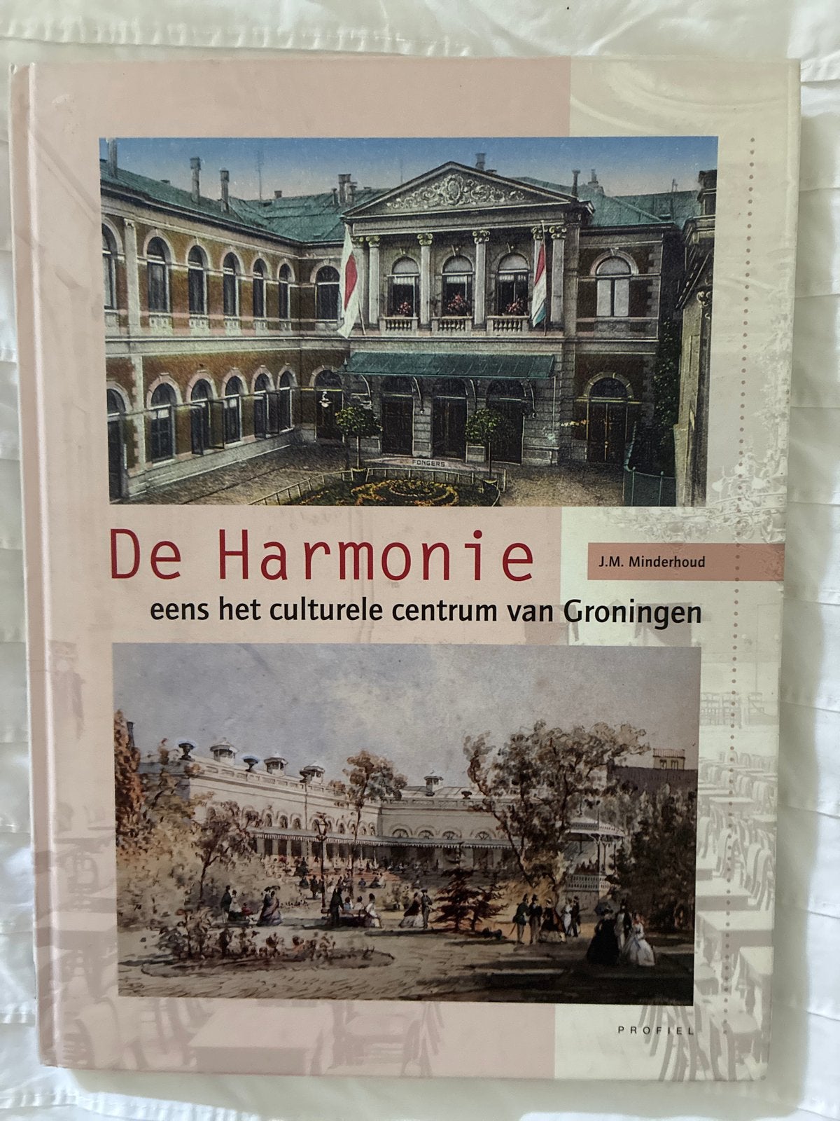 J. Minderhoud - DE HARMONIE Groningen, Ophalen of Verzenden, 20e eeuw of later, Zo goed als nieuw, J. Minderhoud